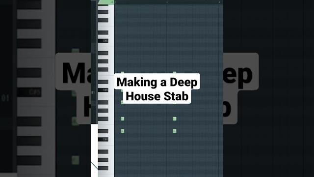 Making a deep house stab in fl studio Making a deep house stab in fl studio