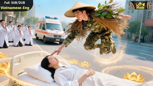 Cô gái vừa qua đời bị người nhà vứt vào bãi rác, bất ngờ được anh chàng thần y quân đội cứu mạng Cô gái vừa qua đời bị người nhà vứt vào bãi rác, bất ngờ được anh chàng thần y quân đội cứu mạng
