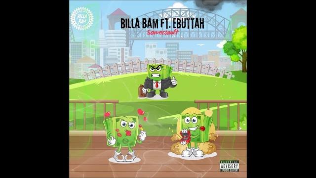 Billa bam ft. e buttah - somersault Billa bam ft. e buttah - somersault
