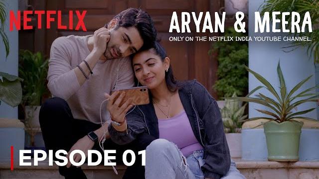 Episode 1 - moving in together! | aryan & meera | taaruk raina & zayn marie | netflix india Episode 1 - moving in together! | aryan & meera | taaruk raina & zayn marie | netflix india