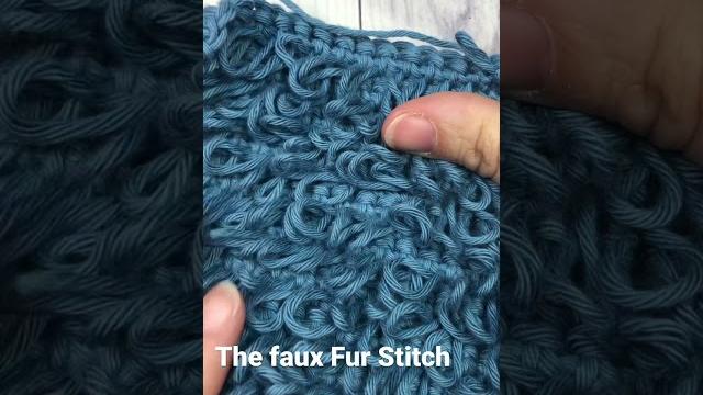 The faux fur crochet stitch The faux fur crochet stitch