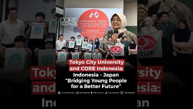 Core indonesia x tokyo city university Core indonesia x tokyo city university