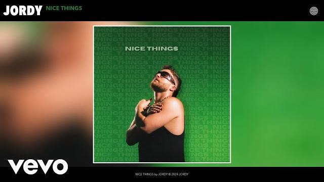 Jordy - nice things (official audio) Jordy - nice things (official audio)