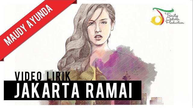 Maudy ayunda - jakarta ramai | official video lirik Maudy ayunda - jakarta ramai | official video lirik