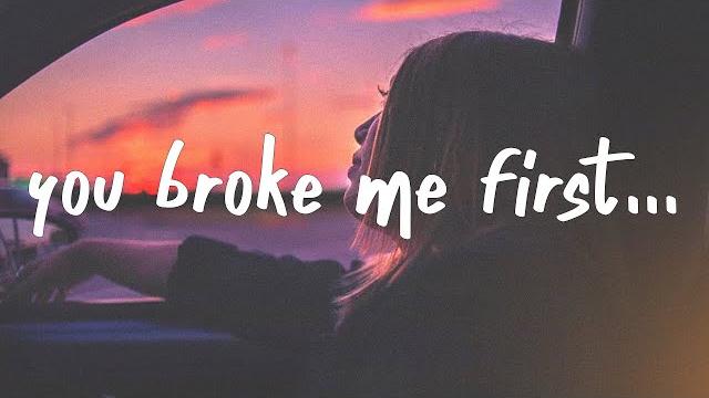 Tate mcrae - you broke me first (lyrics) Tate mcrae - you broke me first (lyrics)