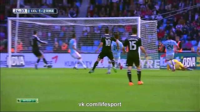 Сельта 2:4 реал мадрид . обзор матча Сельта 2:4 реал мадрид . обзор матча