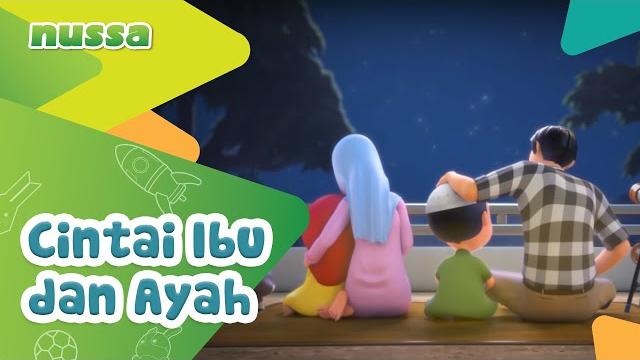 Nussa : cintai ibu dan ayah Nussa : cintai ibu dan ayah