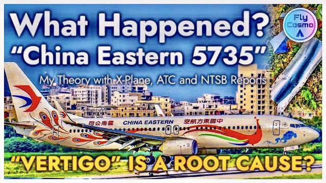 "vertigo" cause china eastern airlines mu5735 crash? (real video) atc, spatial disorientation theory "vertigo" cause china eastern airlines mu5735 crash? (real video) atc, spatial disorientation theory