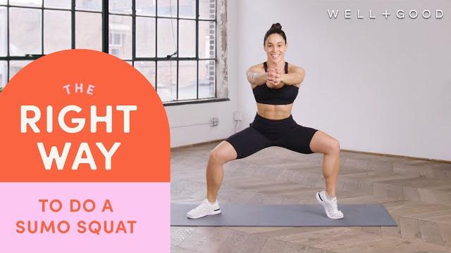 How to do a sumo squat | the right way | well+good How to do a sumo squat | the right way | well+good