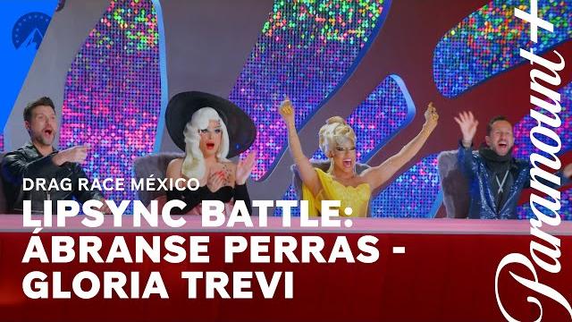 Lipsync battle: argennis vs. gala varo - ábranse perras-gloria trevi | drag race méxico | paramount+ Lipsync battle: argennis vs. gala varo - ábranse perras-gloria trevi | drag race méxico | paramount+