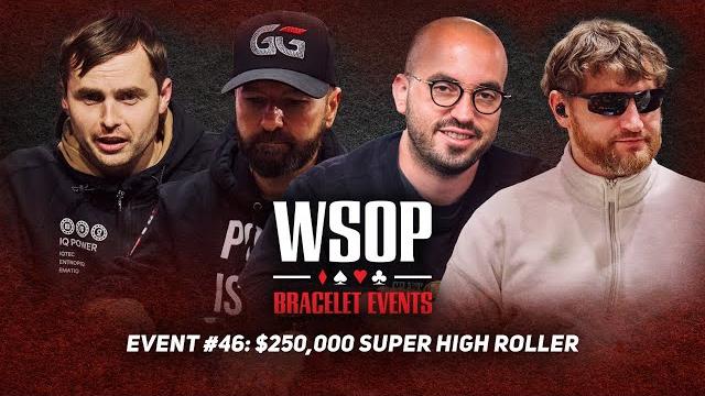 2025 wsop $250k super high roller with daniel negreanu, martin kabrhel & bryn kenney 2025 wsop $250k super high roller with daniel negreanu, martin kabrhel & bryn kenney
