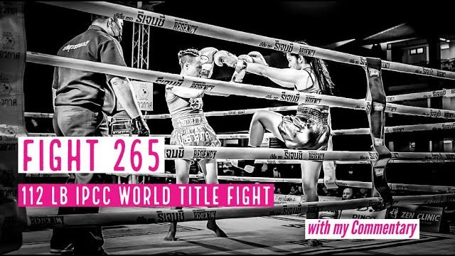 Fight 265 - sylvie von duuglas-ittu vs namtip sor anucha | ipcc 112 lb world title w/ my commentary Fight 265 - sylvie von duuglas-ittu vs namtip sor anucha | ipcc 112 lb world title w/ my commentary
