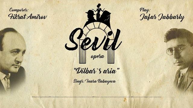 "sevil" opera - dilbar`s aria (fikrat amirov) "sevil" opera - dilbar`s aria (fikrat amirov)