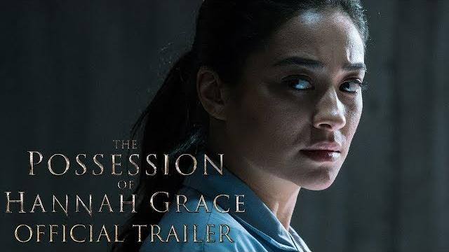 The possession of hannah grace - official trailer (hd) The possession of hannah grace - official trailer (hd)