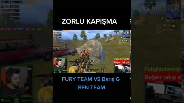 Fury team vs barış g team Fury team vs barış g team