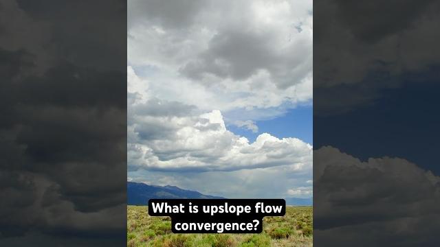 What is upslope flow convergence? What is upslope flow convergence?