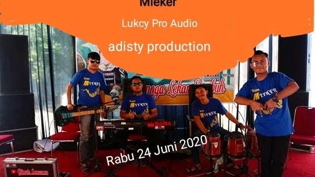 Latihan rj music team mleker bersama lucky pro audio & live channel youtube adisty production Latihan rj music team mleker bersama lucky pro audio & live channel youtube adisty production