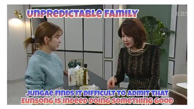 Jungae finds it difficult to admit that eunsong is indeed doing .. | unpredictable family 우당탕탕 패밀리 Jungae finds it difficult to admit that eunsong is indeed doing .. | unpredictable family 우당탕탕 패밀리