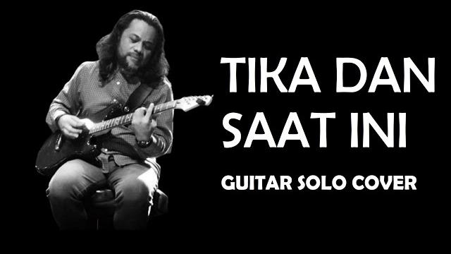 Guitar solo cover : tika dan saat ini Guitar solo cover : tika dan saat ini