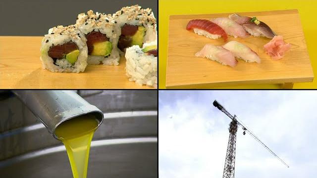 How it's actually made - sushi, olive oil, tower cranes How it's actually made - sushi, olive oil, tower cranes