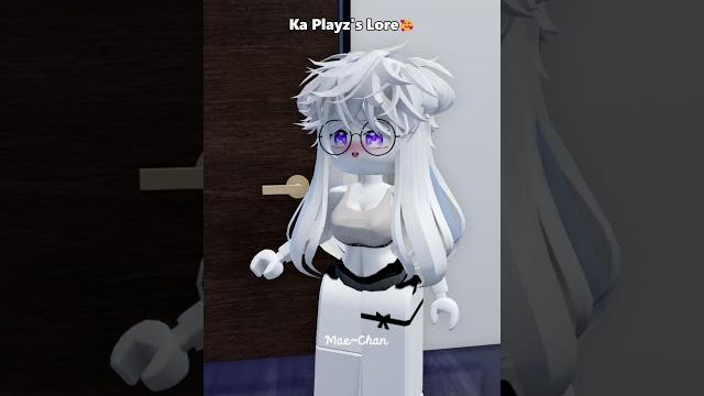 Ka playz's lore #roblox #animation #maechan #kaplayz Ka playz's lore #roblox #animation #maechan #kaplayz