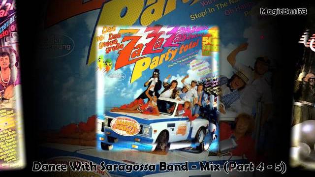 Dance with saragossa band - mix (part 4-5) Dance with saragossa band - mix (part 4-5)