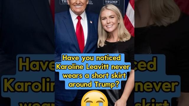 Ever notice karoline leavitt never wears short skirts around trump? #celebrity #trump #whitehouse Ever notice karoline leavitt never wears short skirts around trump? #celebrity #trump #whitehouse
