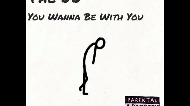 The jj - you wanna be with you The jj - you wanna be with you