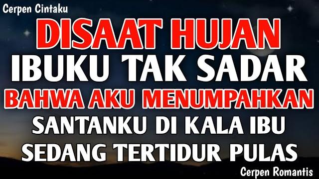 Cerpen dewasa saat ibuku tidur pulas tak sadar bahwa aku menumpahkan santanku, √√ @cerpen cintaku Cerpen dewasa saat ibuku tidur pulas tak sadar bahwa aku menumpahkan santanku, √√ @cerpen cintaku