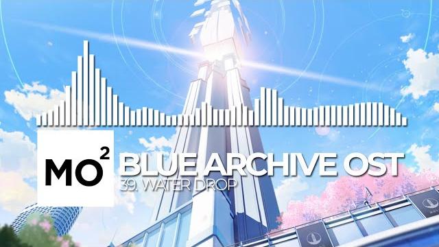 ブルーアーカイブ blue archive ost 39. water drop ブルーアーカイブ blue archive ost 39. water drop