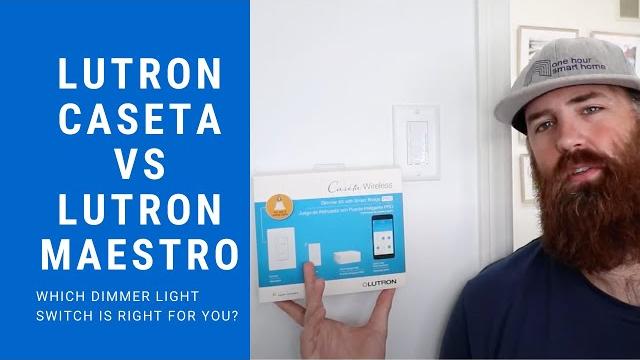 Lutron caseta vs lutron maestro Lutron caseta vs lutron maestro