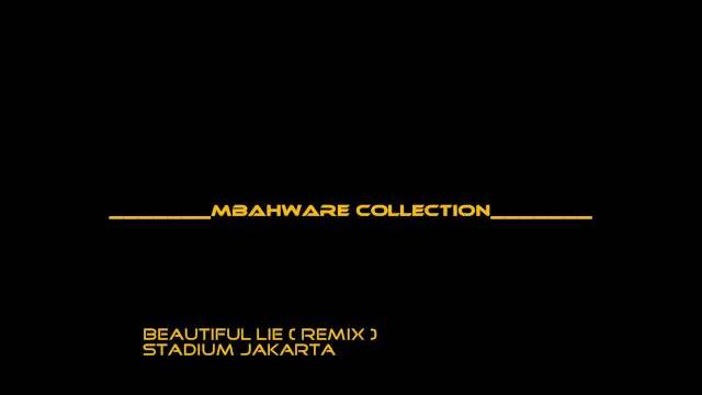 Stadium jakarta - beautiful lie ( remix ) Stadium jakarta - beautiful lie ( remix )
