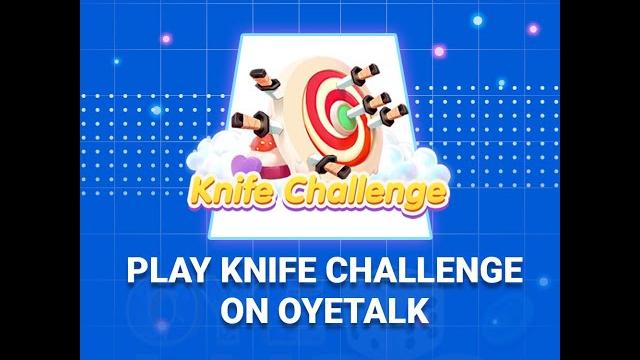 Play knife challenge on oyetalk! Play knife challenge on oyetalk!