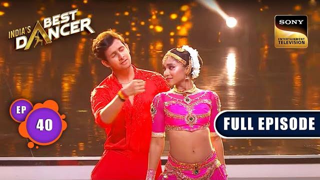 India's best dancer season 3 | dance का तूफान | ep 40 | fe | 20 august 2023 India's best dancer season 3 | dance का तूफान | ep 40 | fe | 20 august 2023
