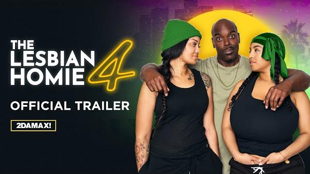The lesbian homie 4 (official trailer) The lesbian homie 4 (official trailer)