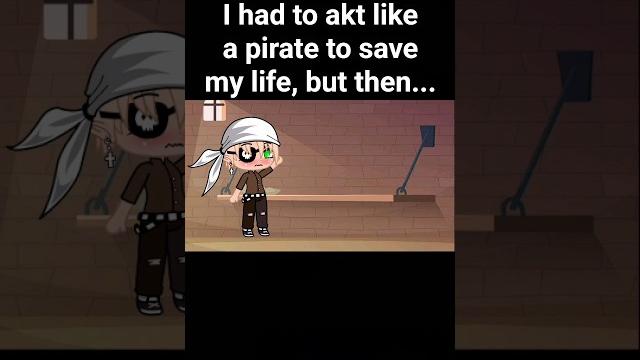 I had to akt like a pirate but then... #gacha I had to akt like a pirate but then... #gacha