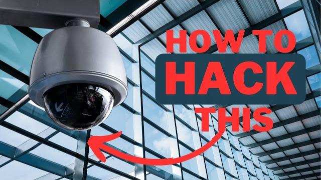 How to hack iot cameras How to hack iot cameras