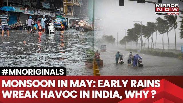 Early monsoon hits mumbai and kerala, imd issues orange alert; parts of city receive 200 mm rainfall Early monsoon hits mumbai and kerala, imd issues orange alert; parts of city receive 200 mm rainfall