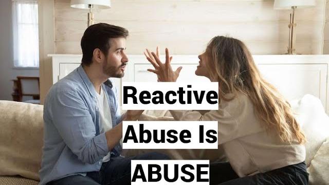 Reactive abuse is abuse (reactance) Reactive abuse is abuse (reactance)