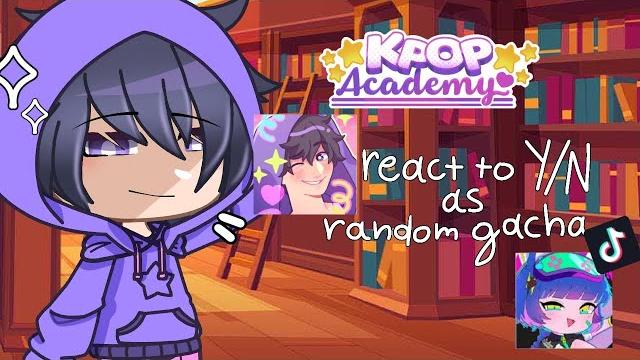 ||kpop academy react to y/n as gacha random|| {by:zcrex1254thootle} ️special 1500 subscribers ️️ ||kpop academy react to y/n as gacha random|| {by:zcrex1254thootle} ️special 1500 subscribers ️️