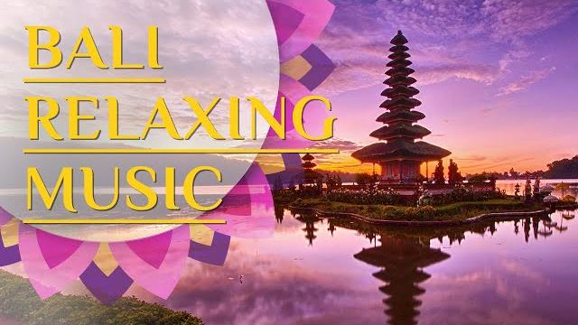 Bali relaxing music Bali relaxing music