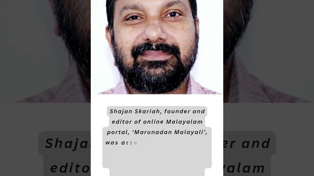 #shajan skariah, owner of the news portal #marunadan #malayali was arrested in #forgery case #kerala #shajan skariah, owner of the news portal #marunadan #malayali was arrested in #forgery case #kerala