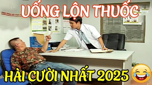 Ai coi hài này cũng cười châm biếm hài uống lộn thuốc | hài 2025 Ai coi hài này cũng cười châm biếm hài uống lộn thuốc | hài 2025