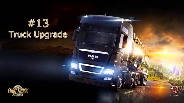 Euro truck simulator 2 - music (#13 truck upgrade) Euro truck simulator 2 - music (#13 truck upgrade)