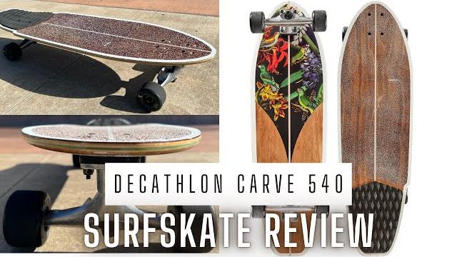 Decathlon carve 540 surfskate review Decathlon carve 540 surfskate review