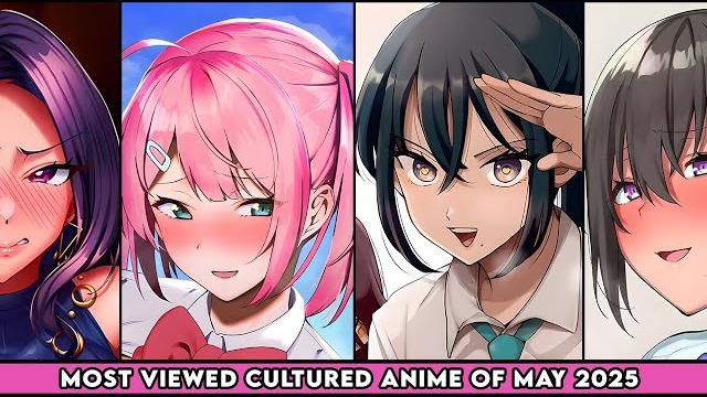 Most viewed hemtai anime of may 2025 Most viewed hemtai anime of may 2025