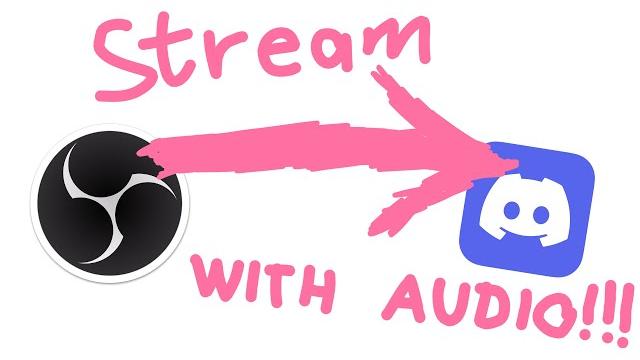 How to stream your obs to discord with audio How to stream your obs to discord with audio