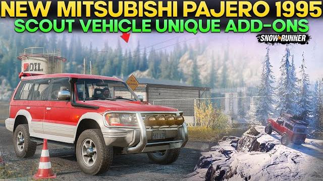 New vehicle mitsubishi pajero 1995 in snowrunner scout with unique add-ons good for exploration New vehicle mitsubishi pajero 1995 in snowrunner scout with unique add-ons good for exploration