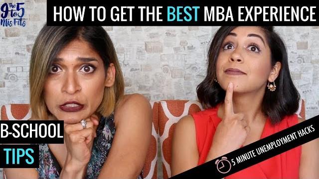 How to get the best mba experience - desis, make the best out of your time in business school How to get the best mba experience - desis, make the best out of your time in business school