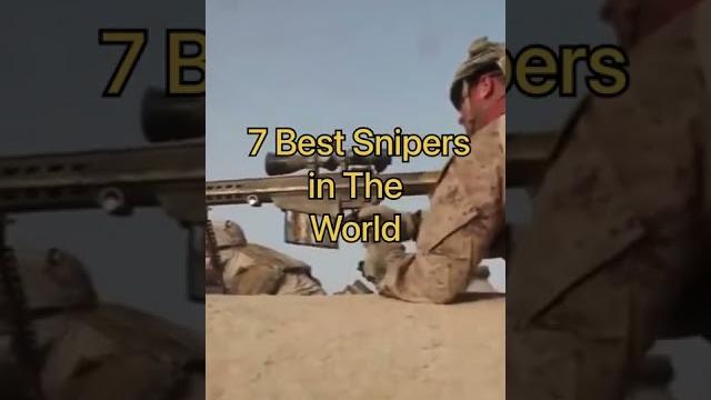 7 best snipers in the history of the world #shorts 7 best snipers in the history of the world #shorts